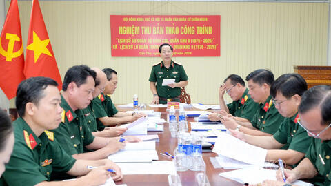Hội đồng Khoa học xã hội và nhân văn Quân sự Quân khu 9 nghiệm thu 02 bản thảo công trình lịch sử